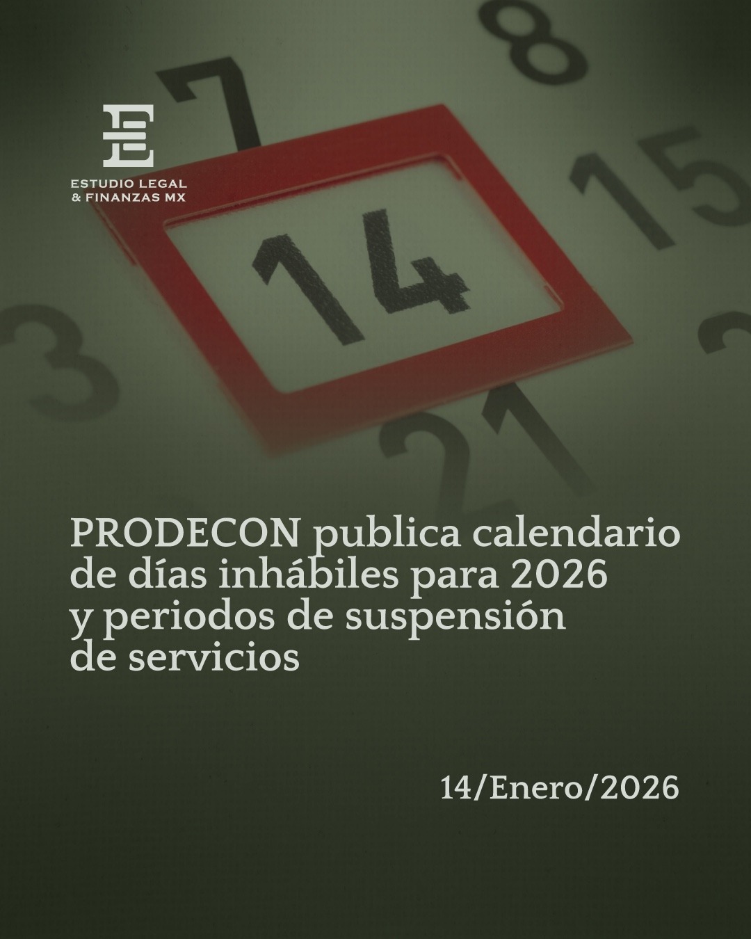 PRODECON publica calendario de días inhábiles para 2026 y periodos de suspensión de servicios
