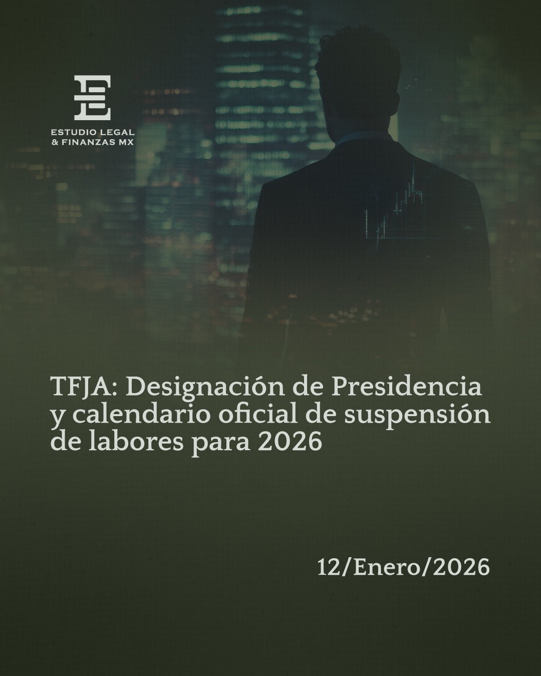 TFJA: designación de Presidencia y calendario oficial de suspensión de labores para 2026