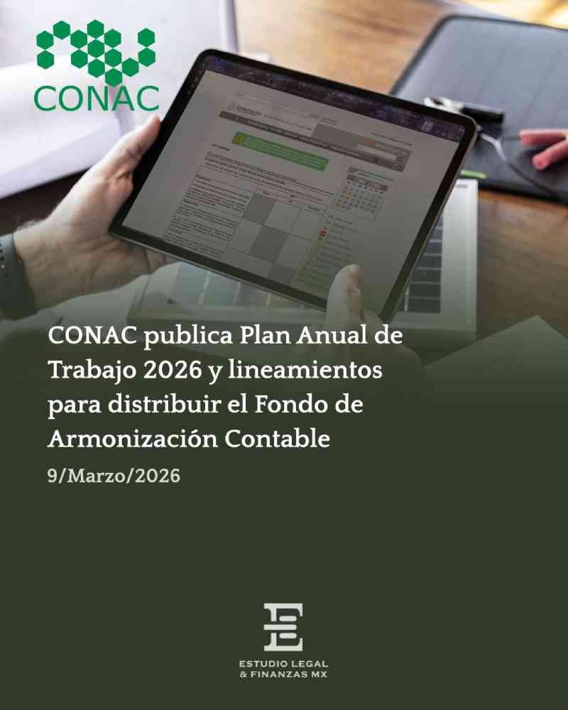 CONAC publica Plan Anual de Trabajo 2026 y lineamientos para distribuir el Fondo de Armonización Contable