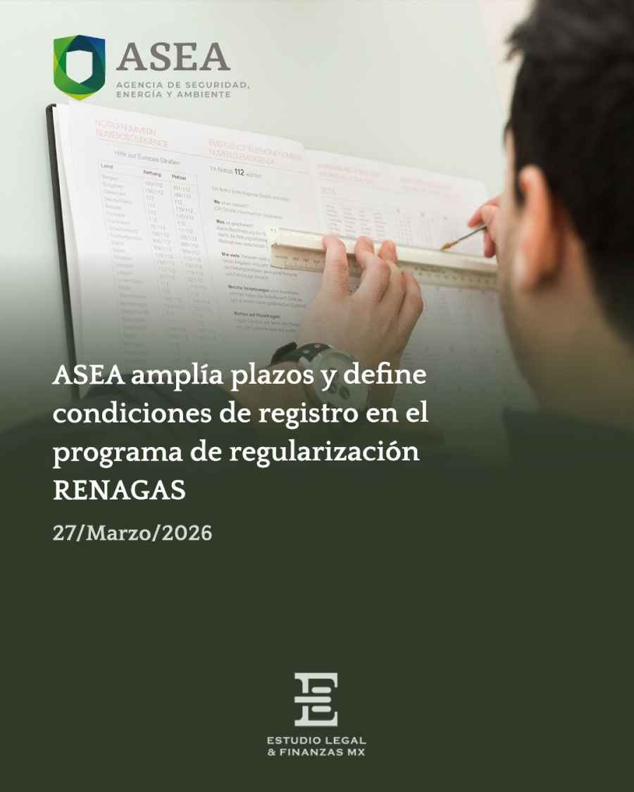 ASEA amplía plazos y define condiciones de registro en el programa de regularización RENAGAS