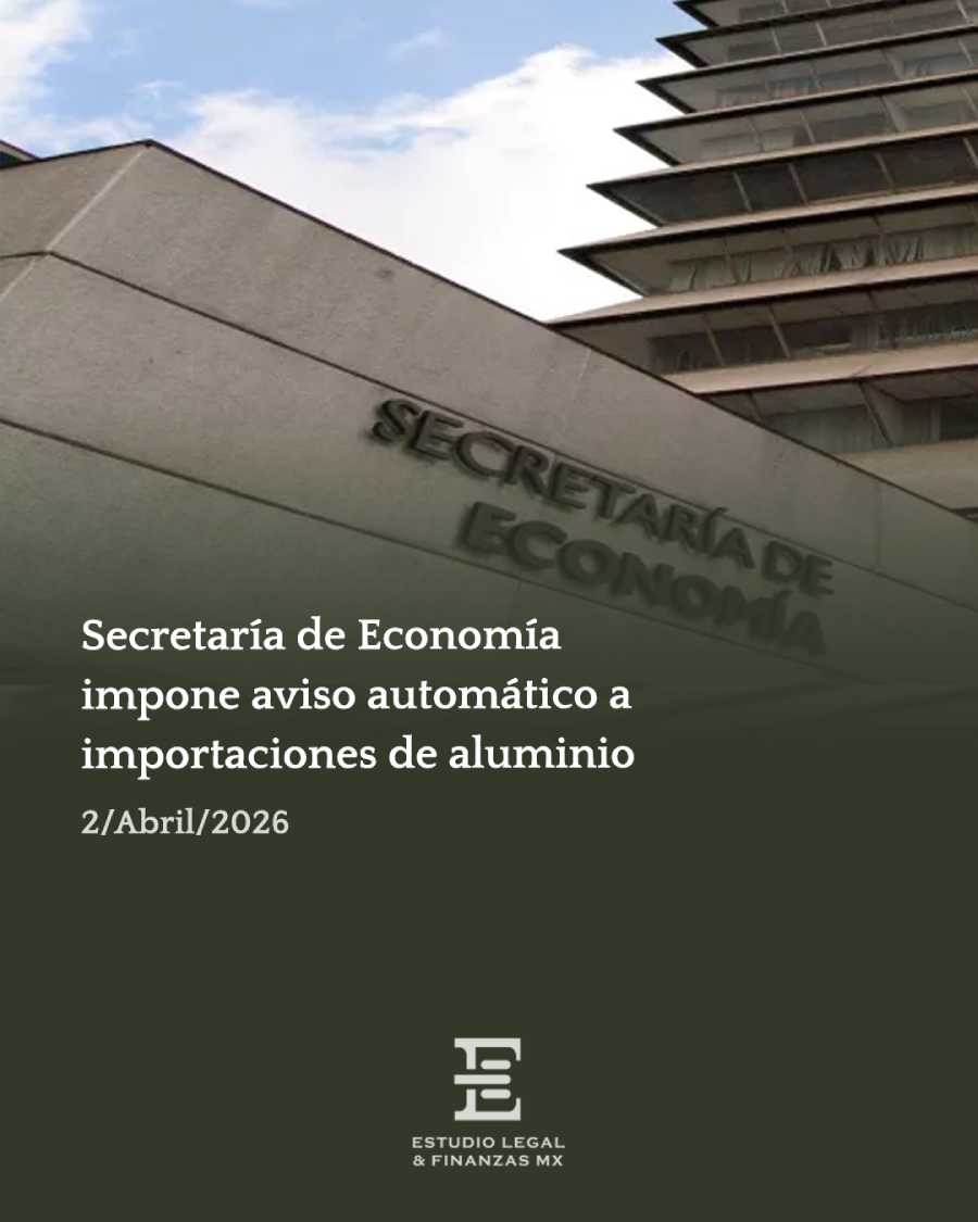 Secretaría de Economía impone aviso automático a importaciones de aluminio