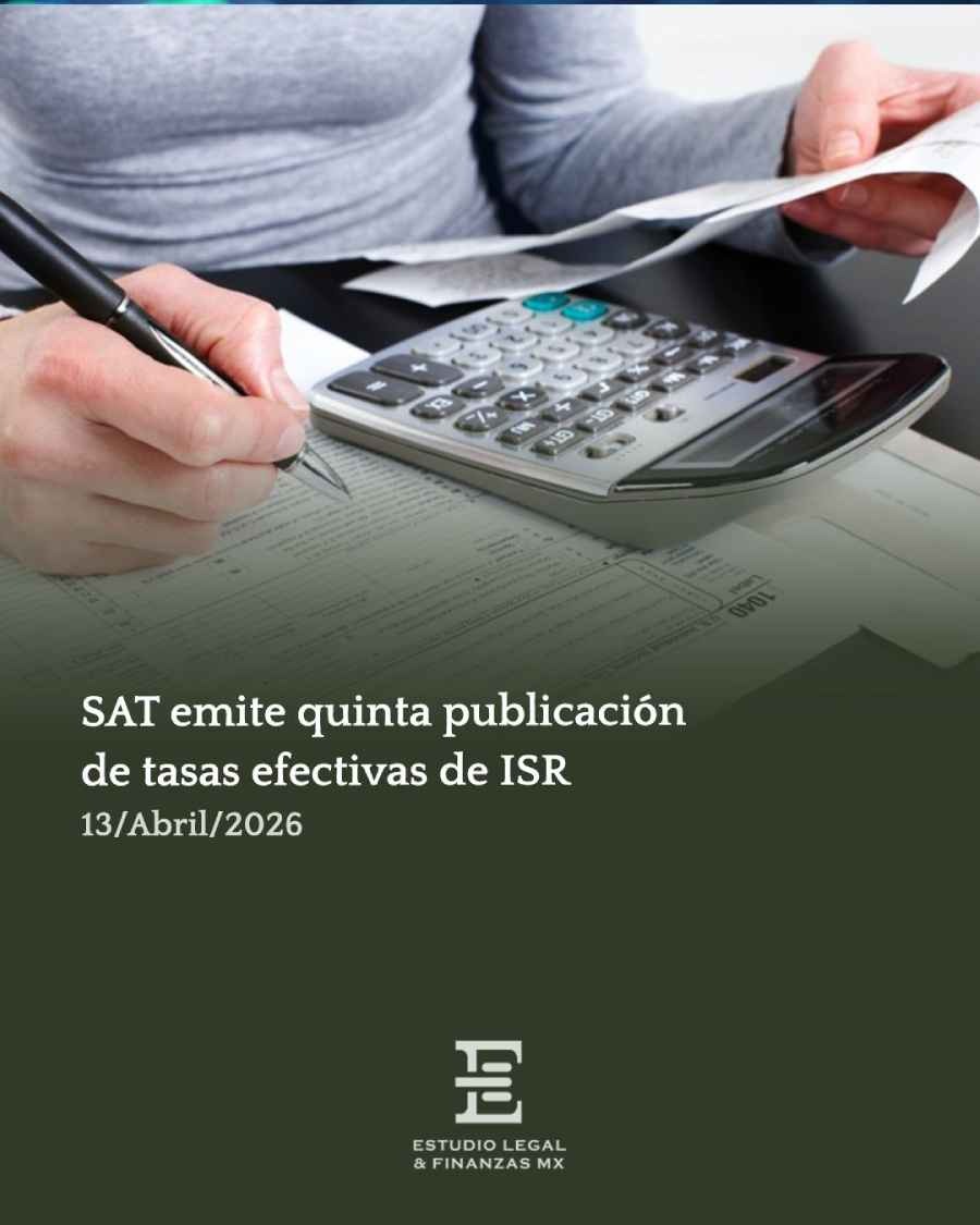 SAT emite quinta publicación de tasas efectivas de ISR