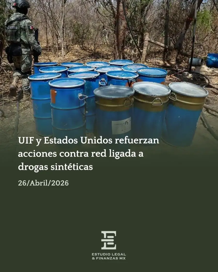 UIF y Estados Unidos refuerzan acciones contra red ligada a drogas sintéticas