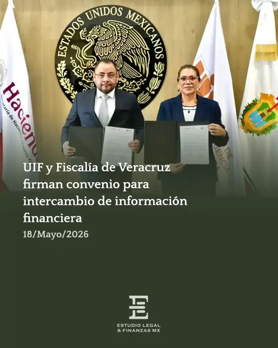 UIF y Fiscalía de Veracruz firman convenio para intercambio de información financiera