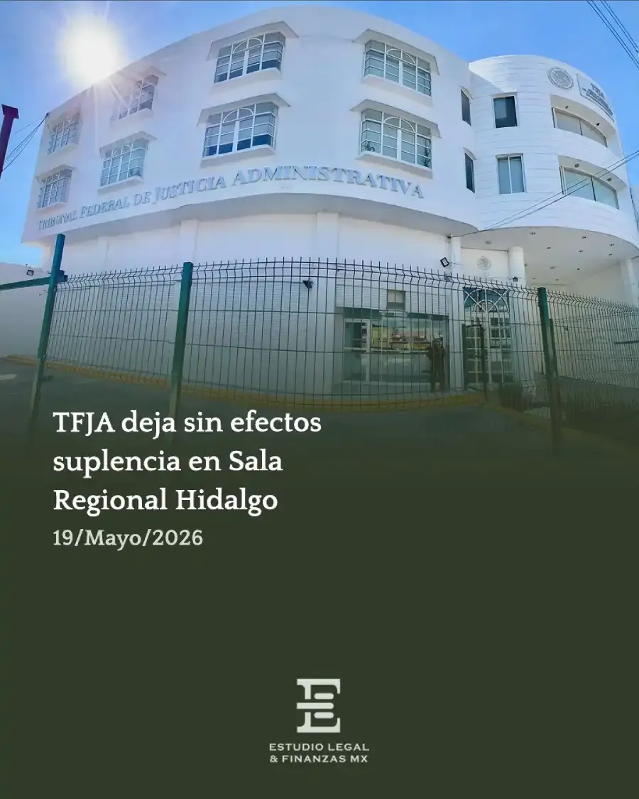 TFJA deja sin efectos suplencia en Sala Regional Hidalgo