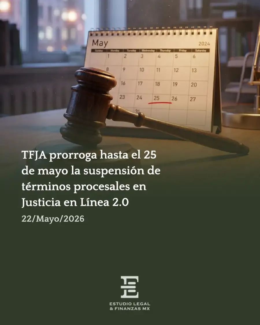 TFJA prorroga hasta el 25 de mayo la suspensión de términos procesales en Justicia en Línea 2.0
