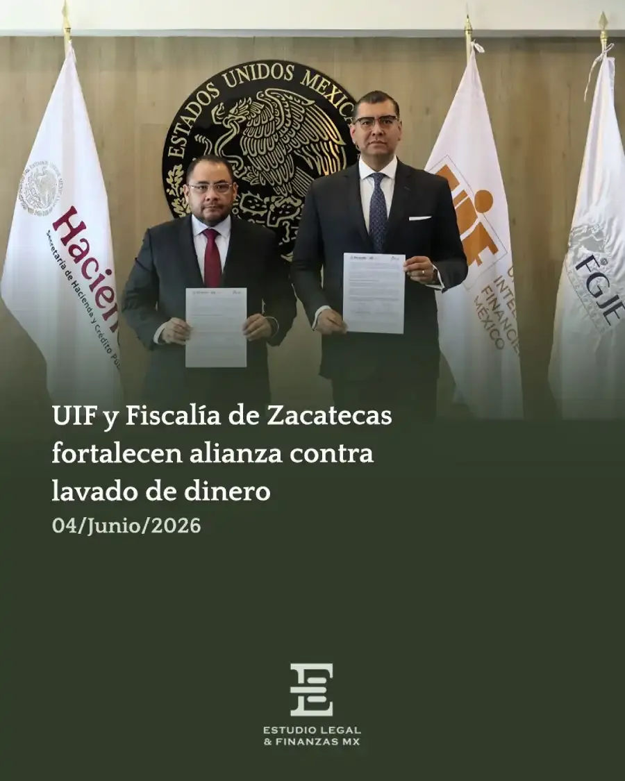 UIF y Fiscalía de Zacatecas fortalecen alianza contra lavado de dinero