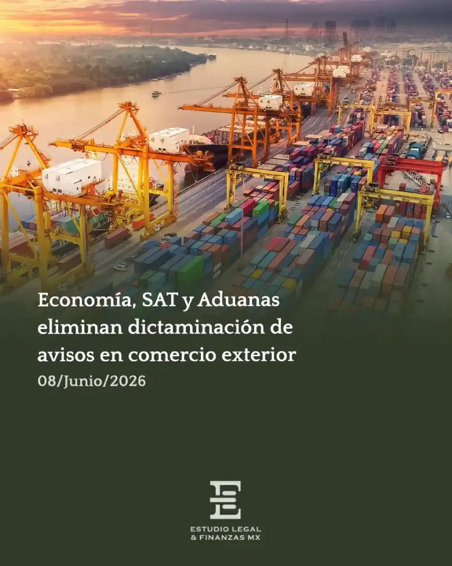 Economía, SAT y Aduanas eliminan dictaminación de avisos en comercio exterior