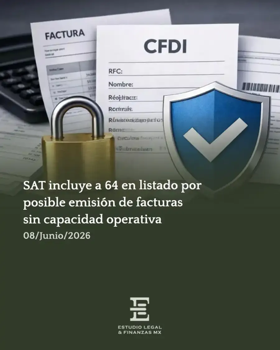 SAT incluye a 64 en listado por posible emisión de facturas sin capacidad operativa