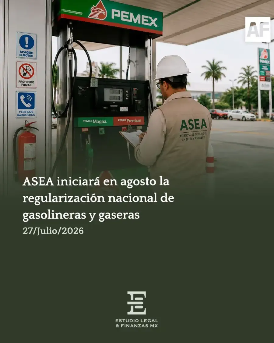 ASEA iniciará en agosto la regularización nacional de gasolineras y gaseras