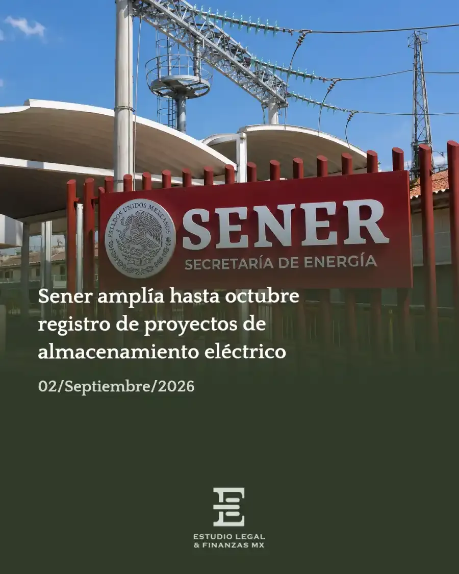 Sener amplía hasta octubre registro de proyectos de almacenamiento eléctrico