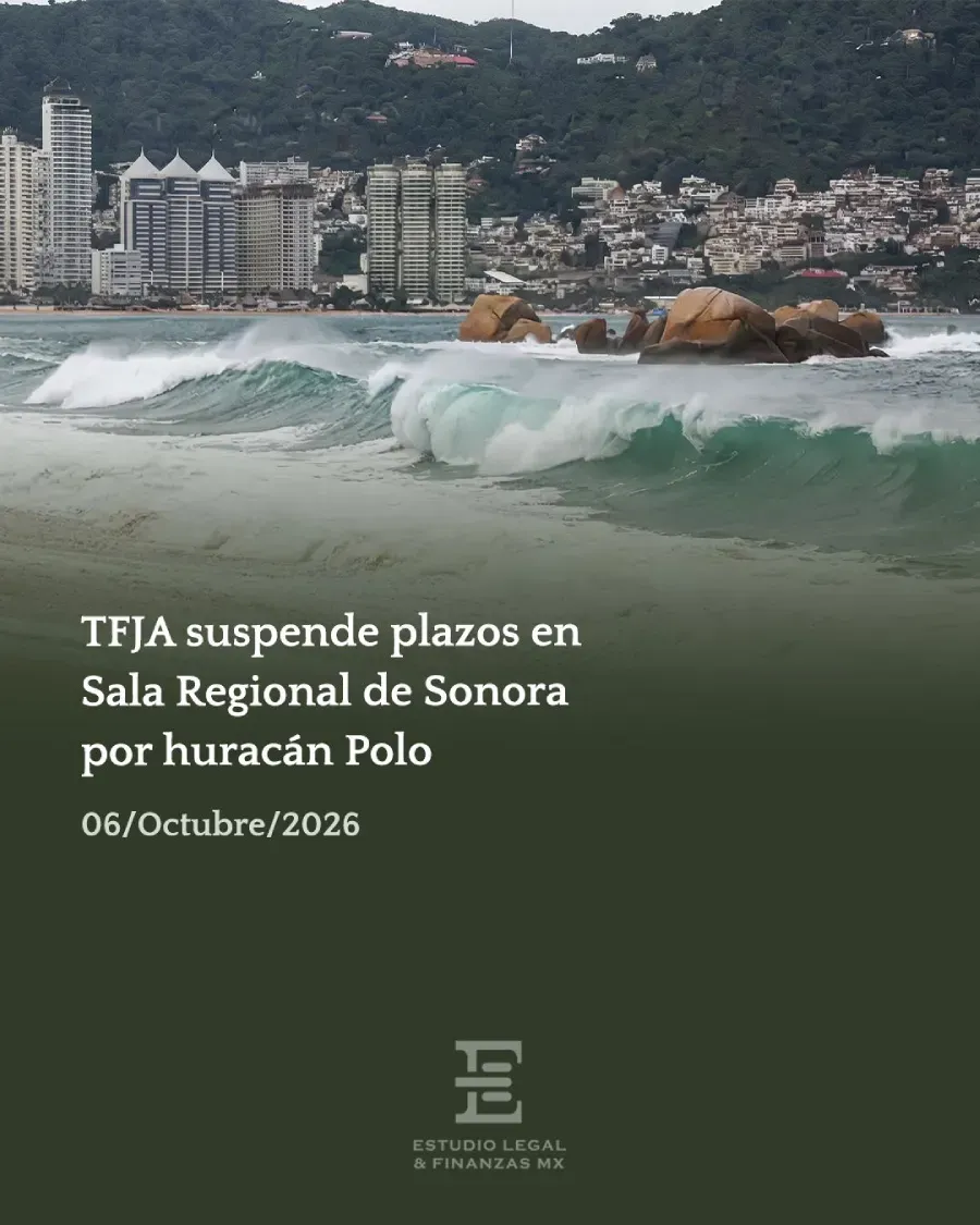 TFJA suspende plazos en Sala Regional de Sonora por huracán Polo